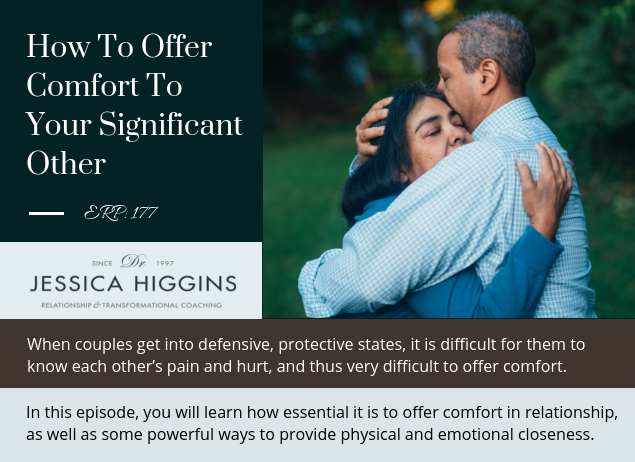 How To Offer Comfort To Your Significant Other during times of stress and upset. Listen to the episode to learn more about this powerful skill buff.ly/2MnkPoV