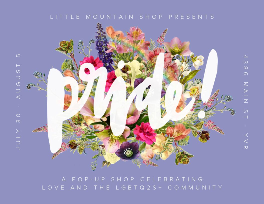 Little Mountain Shop Presents 𝗣𝗥𝗜𝗗𝗘!, a Pop-Up Shop Celebrating Love and the LGBTQ2S+ Community 💖💜💙💚💛❤️ #littlemtnshop #VanPride #littlemountainpride mailchi.mp/2f6836517191/p…