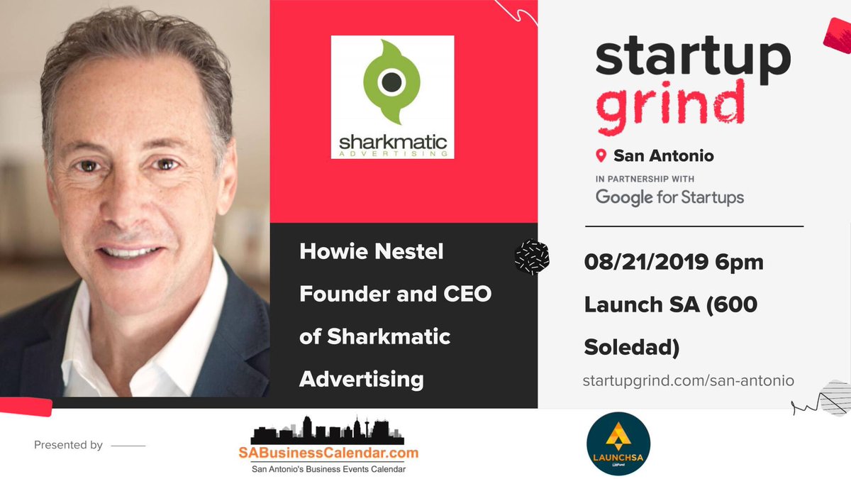 Next Startup Grind is up and we’re excited get to sit down with Howie Nestel, CEO of Sharkmatic Advertising! Don’t want to miss it! Details: startupgrind.com/San-antonio