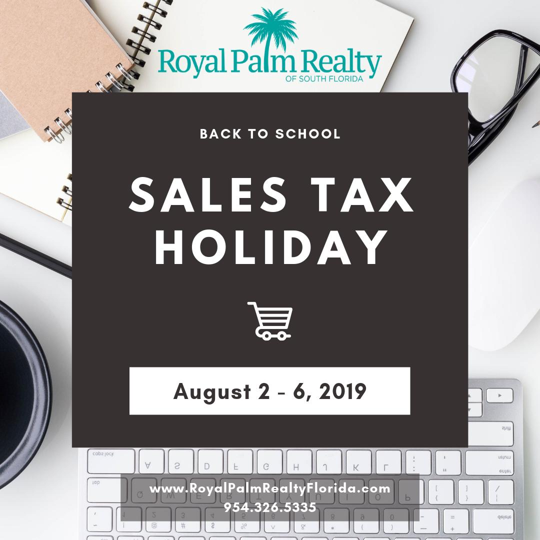RoyalPalmRealty's tweet photo. Florida #BacktoSchool2019 Sales Tax Holiday begins tomorrow Friday, August 2, and runs though Tuesday, August 6. Time to shop! Qualifying items will be exempt from tax #SouthFloridaLifestyle #backtoschoolshopping https://t.co/gz84HdMDTN