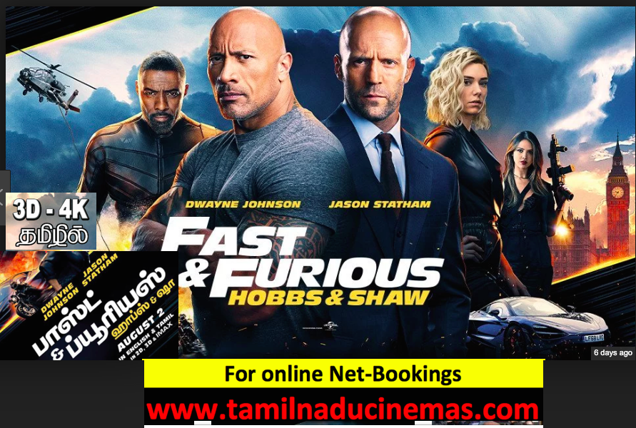 TamilnaduCinmas's tweet photo. #FastAndFurious #HobbsAndShaw @HobbsAndShaw now showing in #3DTAMIL #dolbyatmos content
Book https://t.co/Cl0M4d8bBX https://t.co/edCqITdduF