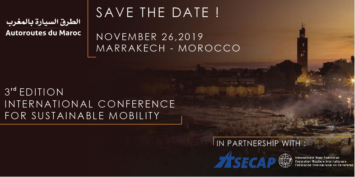 SAVE THE DATE: 3rd International Conference for Sustainable Mobility, 26 November 2019, Marrakech - Morocco.
