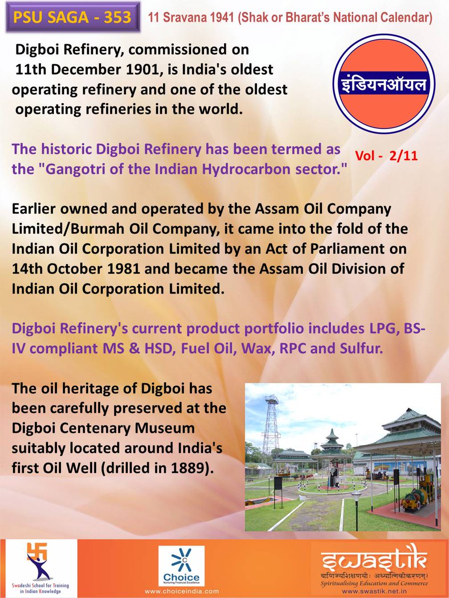 The historic Digboi Refinery has been termed as the "Gangotri of the Indian Hydrocarbon sector."  #PSU