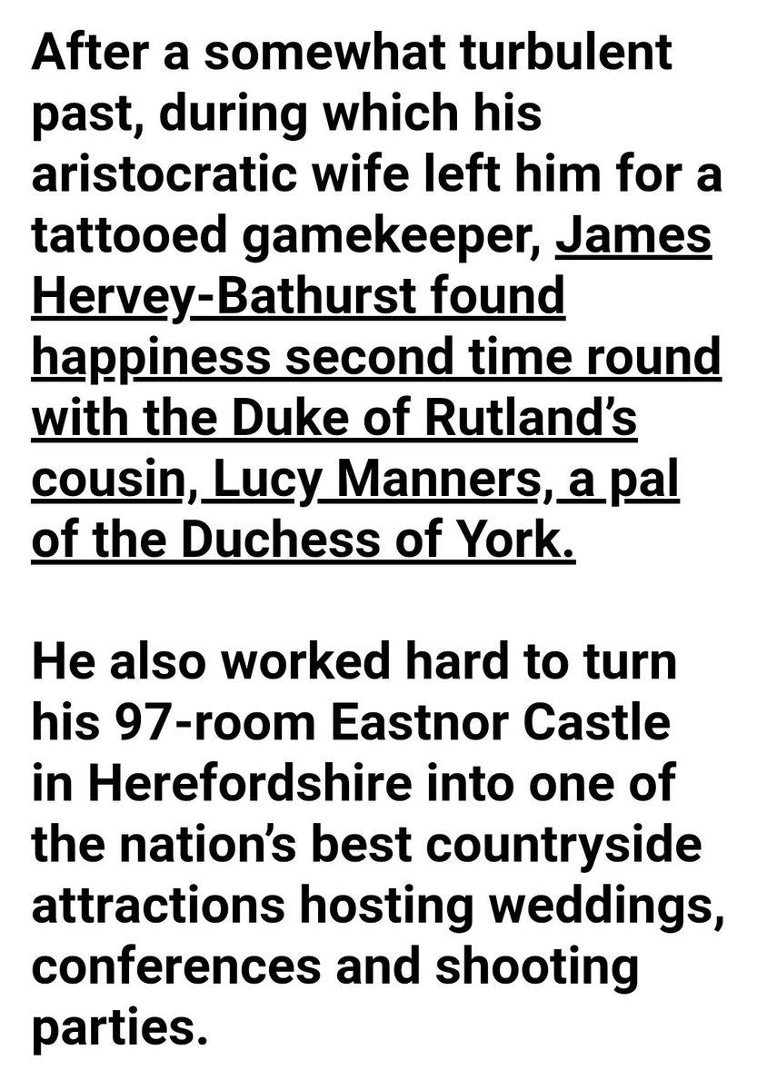 Lucy Manners, cousin of the Duke of Rutland, married James Hervey-Bathurst after his first wife ran off with a tattooed gamekeeper in Lady Chatterley style. Lucy was Lady-in-Waiting to Fergie.