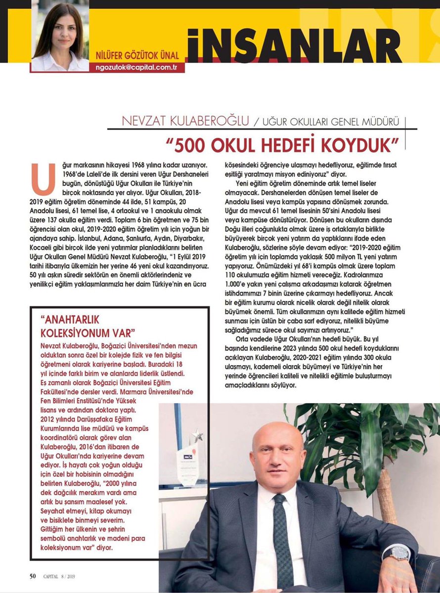Uğur Okulları Genel Müdürü <a href="/nevzatkulaber/">Nevzat Kulaberoğlu</a> , “500 okul hedefi koyduk” <a href="/CapitalDergisi/">Capital</a>