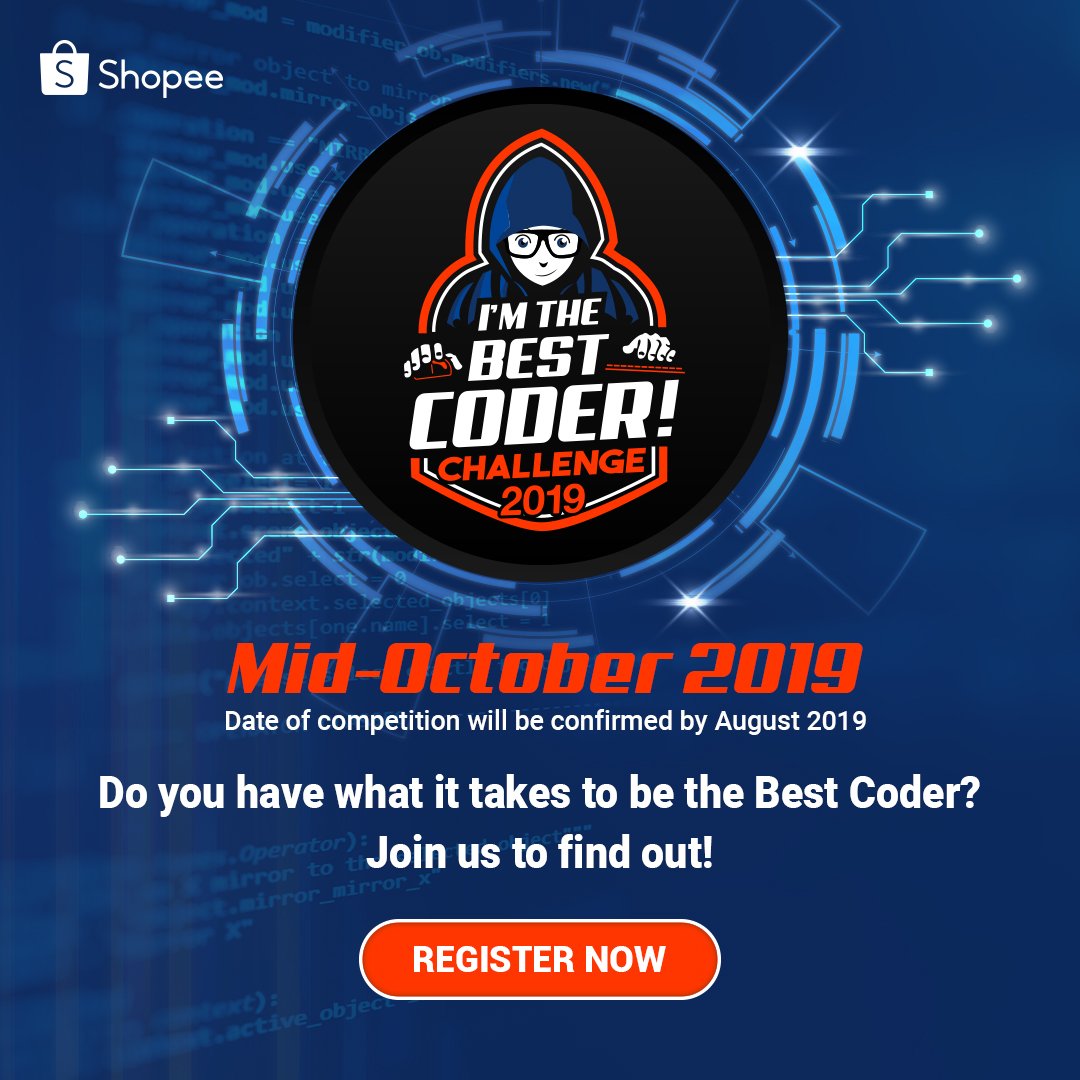 pydatasg's tweet image. PyData Singapore is proudly partnering with @ShopeeSG for:
--- I’m the Best Coder! Challenge 2019 ---
REGISTER HERE:
careers.shopee.sg/bestcoder/
#BestCoder2019
#TechAtShopee