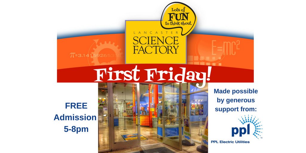 lancscifactory's tweet image. #Free admission to the #LancasterScienceFactory from 5-8pm tonight for #FirstFriday thanks to generous support from @PPLElectric! ow.ly/UoQV50uWVU4 @lancscifactory #LancasterPA #ScienceCenter