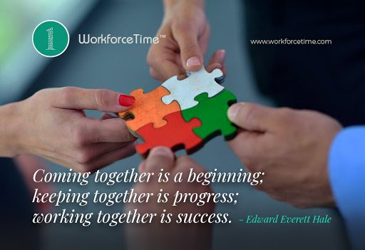workforceTime's tweet image. &quot;Coming together is a beginning; keeping together is progress; working together is success&quot;. Edward Everett Hale
#workforcetime #quotesoftheday