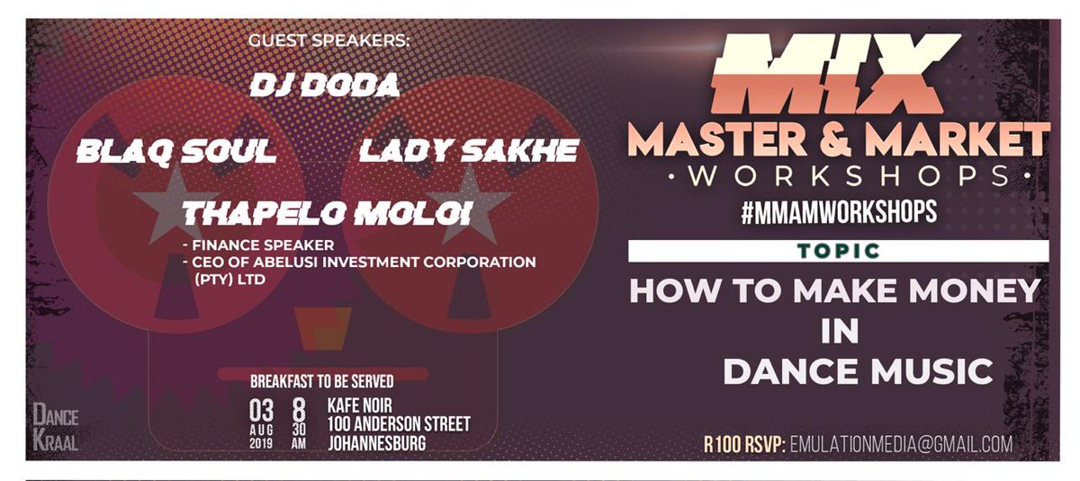 DanceKraal's tweet photo. Join us tomorrow for #MMAMWorkshops where @iamDODA, @BlaqSoul_SA, @LadySakhe &amp; Thapelo Moloi will talk on different ways to make money in #DanceMusic &amp; how to #ManageFinances, at Kafe Noir, 100 Anderson Street, Johannesburg, South Africa. 

Breakfast to be served from 8:30 am. https://t.co/i2kG7sk1Eb