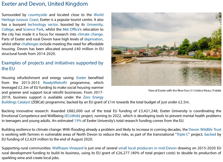 Exeter and Devon:-Housing refurbishment and energy saving: Exeter benefited from the 2013-2015 Ready4Retrofit programme, which leveraged £2.3m of EU funding to make social housing warmer and greener and support local retrofit businesses.