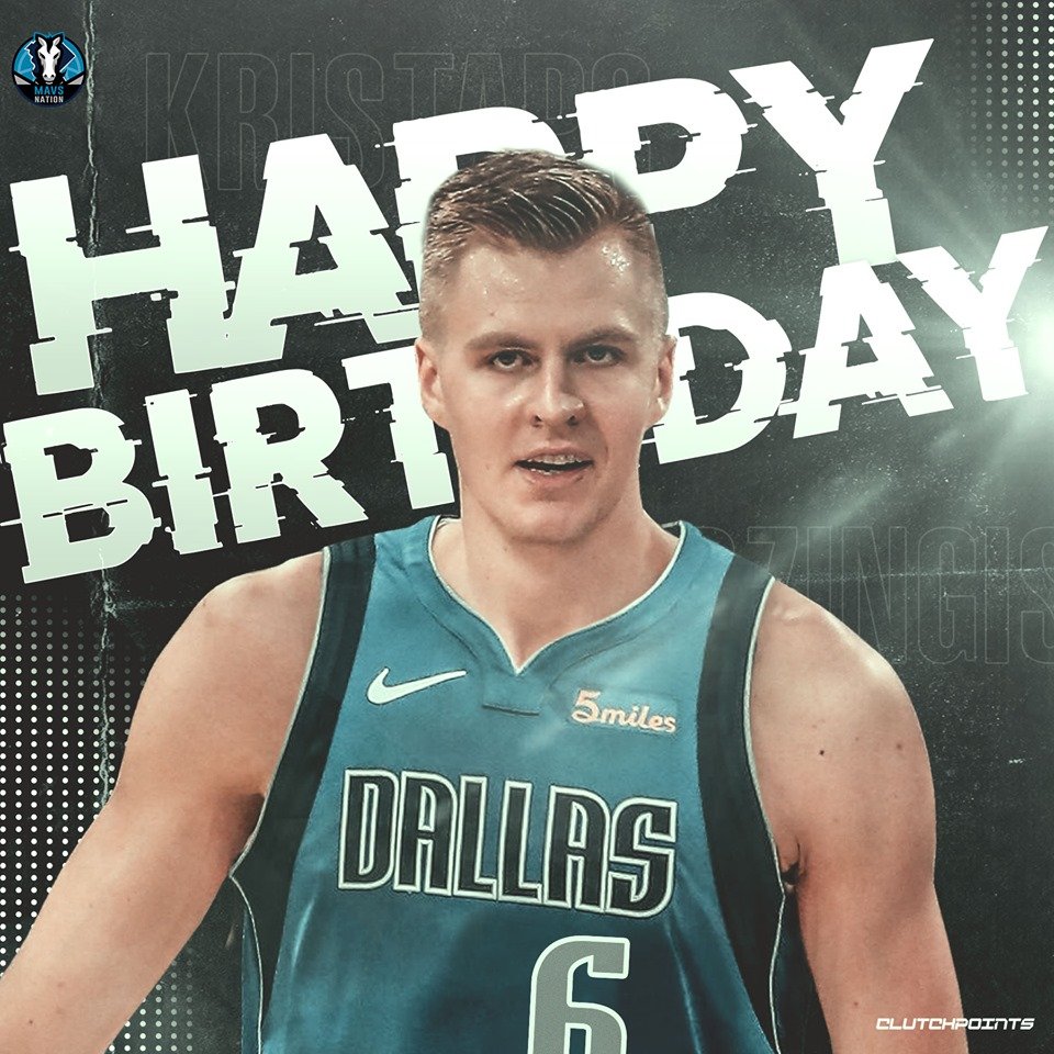 Make way for the Happy birthday, Kristaps Porzingis!    