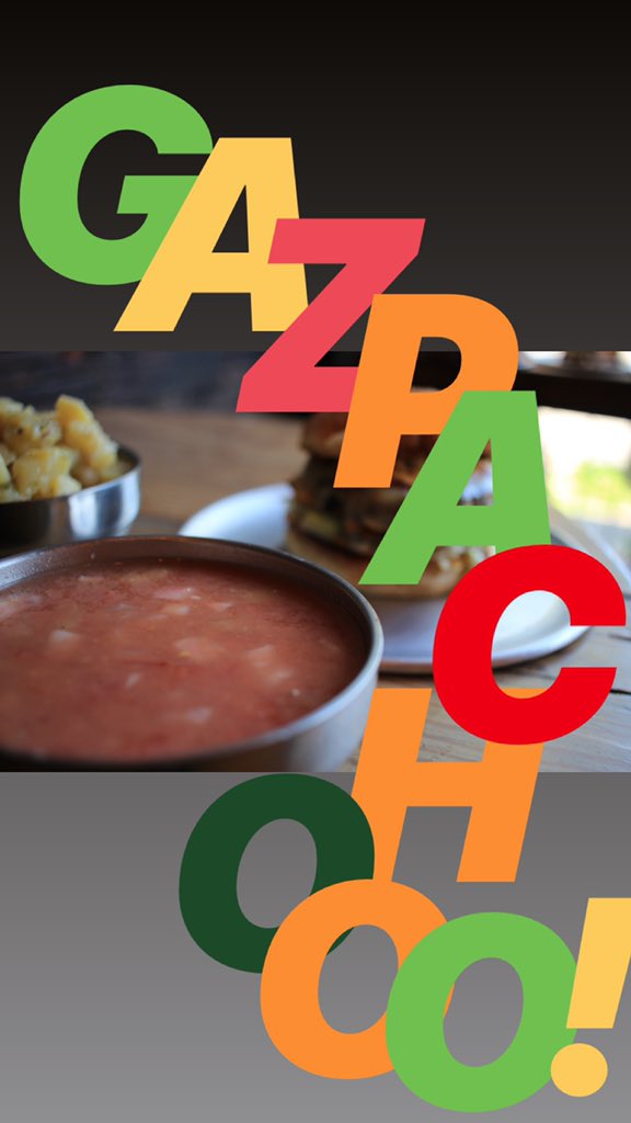 Gazpachooooooooooooooooooooooooooooooooo!