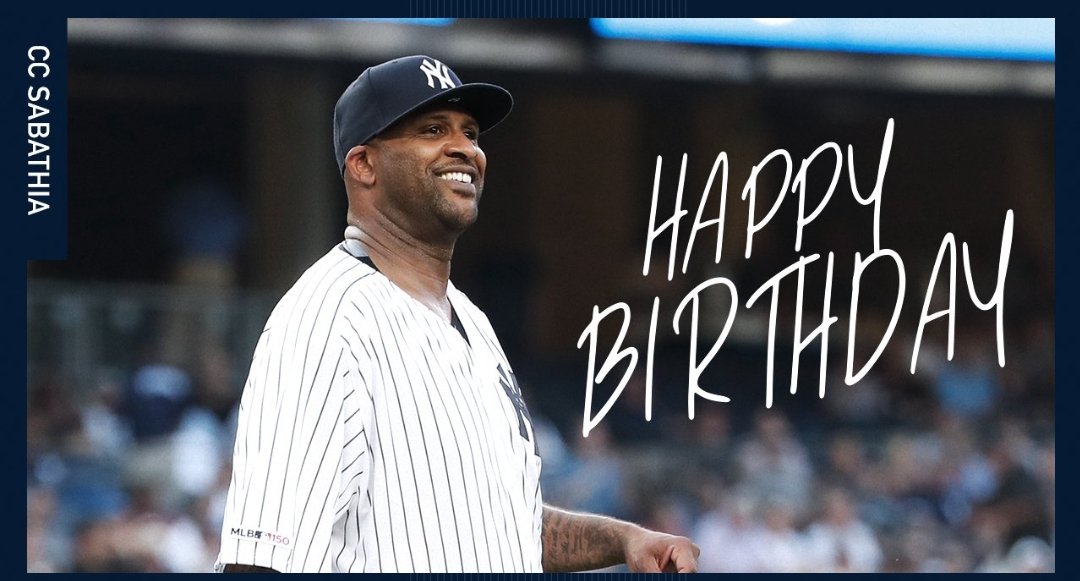 Happy Birthday CC Sabathia,Go Yankees 