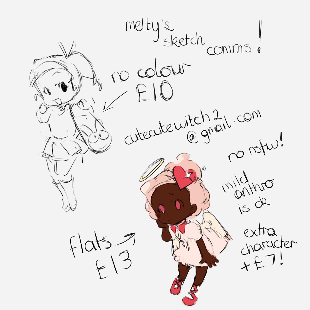 Hello! I'm now accepting sketch commissions in this style (I prefer doing sketchy art over lined/polished work). If you're interested please send an email with the subject "sketch commission request" to cutecutewitch2(@)gmail(.)com!
Please attach references. 