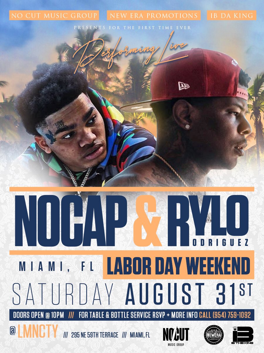 NewEraPromo954's tweet image. Labor Day Weekend NoCap &amp;amp; Rylo Rodriguez Performing LIVE For The First Time Ever! Saturday Aug. 31st | Early Bird Tickets On Sale Now! 🔥🔥 #SoldOutEvent For Table RSVP (954) 759-1092