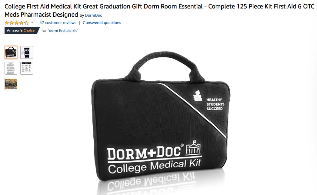 @primestudent We at DormDoc are wondering why Amazons Choice for 'Dorm First Aid Kit' is not listed in Ava Phillippe's picks for college. We don't see any first aid kit at all. We have contacted Ms. Phillippe also, and will send sample product on request.