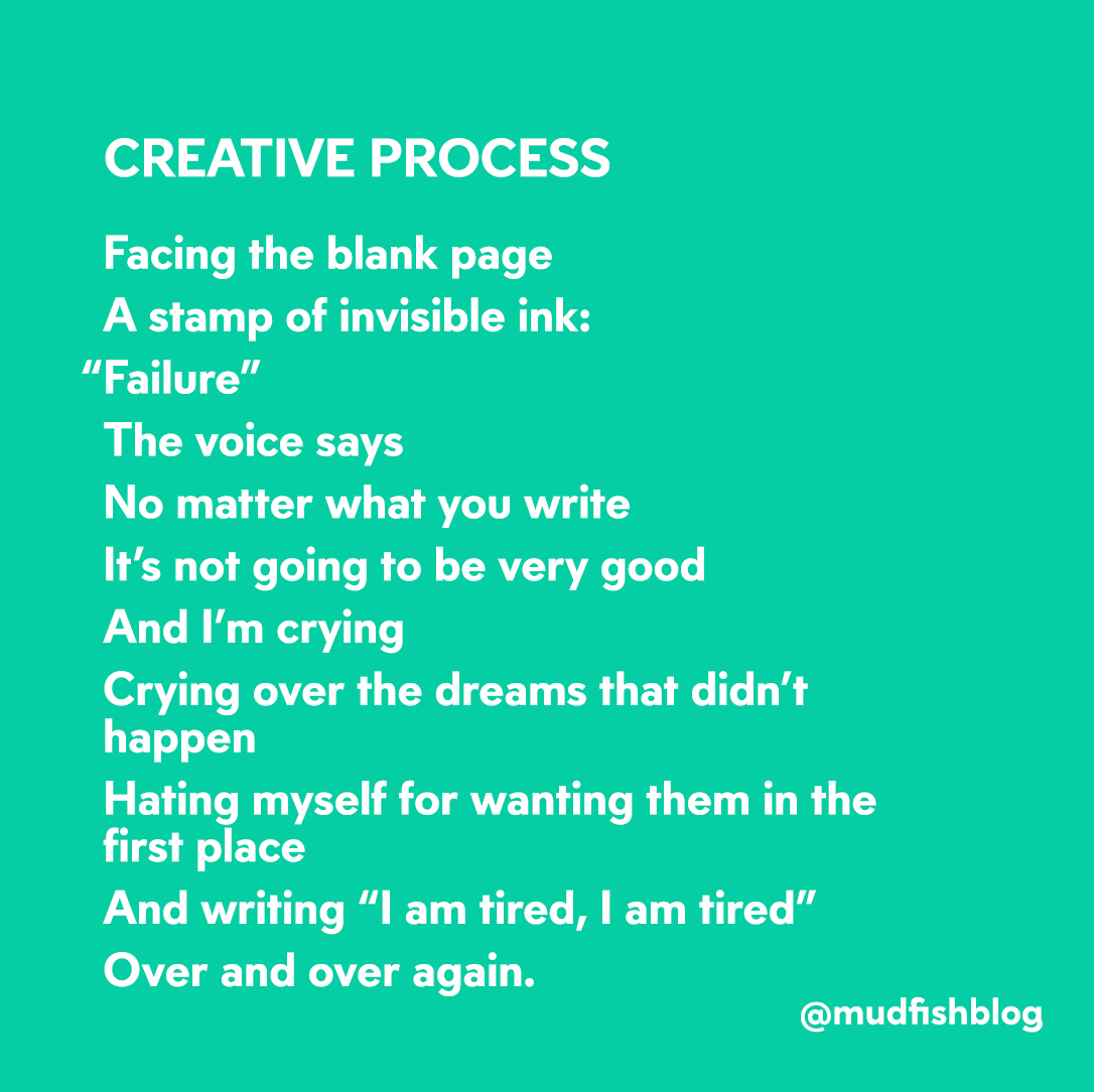 Mudfishblog's tweet photo. A poem about a general lack of self-confidence #creativeprocess #shewentthere #newwriting #goodoneforamondaymorning https://t.co/9PK0td9FvV