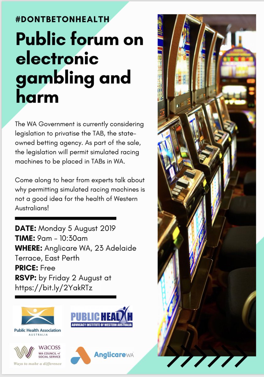 _PHAA_WA's tweet image. Are you interested in finding out why the WA Government shouldn’t allow simulated racing machines to be placed in TABs? Come along to our free public #DontBetOnHealth forum where we will be discussing electronic gambling and harm. Register at eventbrite.com.au/e/dont-bet-on-…