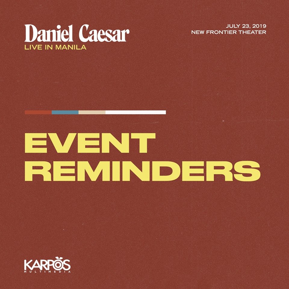 NewFrontierPh's tweet photo. 👀 Ready to sing your hearts out with Daniel Caesar TOMORROW here at the New Frontier Theater? 

Please be guided with the following reminders! Don't forget to mention your concert buddy 👇 
#DanielCaesarMNL #NewFrontierTheater #ExperienceAraneta https://t.co/a6Ok1wDyNy