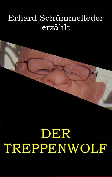 "Der Treppenwolf" - eine groteske Realsatire ...