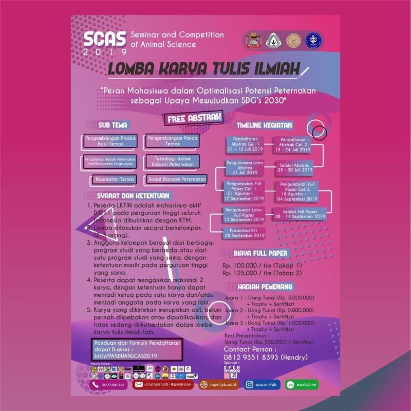 [ SCAS 2019 ]

Himpunan Profesi Mahasiswa Peternakan Fakultas Peternakan Institut Pertanian Bogor membuka secara resmi Pendaftaran Kompetisi SCAS 2019 dengan tema "Peran Mahasiswa dalam Optimalisasi Potensi Peternakan sebagai Upaya Mewujudkan SDG's 2030".