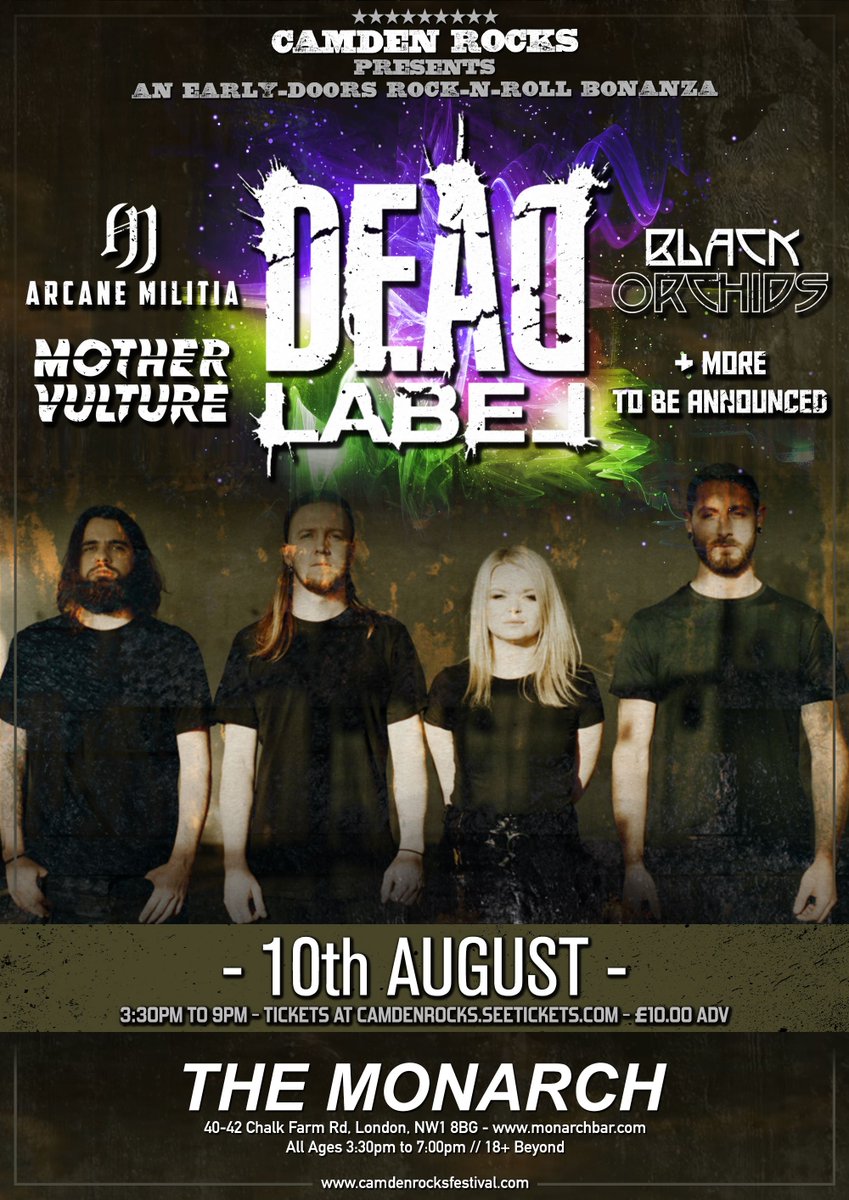 🤘 On Sale Now 🤘 #CamdenRocks proudly presents an early-doors rock-n-roll bonanza feat. <a href="/DeadLabelIRE/">Dead Label</a> <a href="/ArcaneMilitia/">arcanemilitia</a> @#MotherVulture <a href="/_BlackOrchids_/">Black Orchids</a> live at <a href="/CamdenMonarch/">The Monarch</a> on Saturday 10th August. Tickets via ➡️ facebook.com/events/7186336…