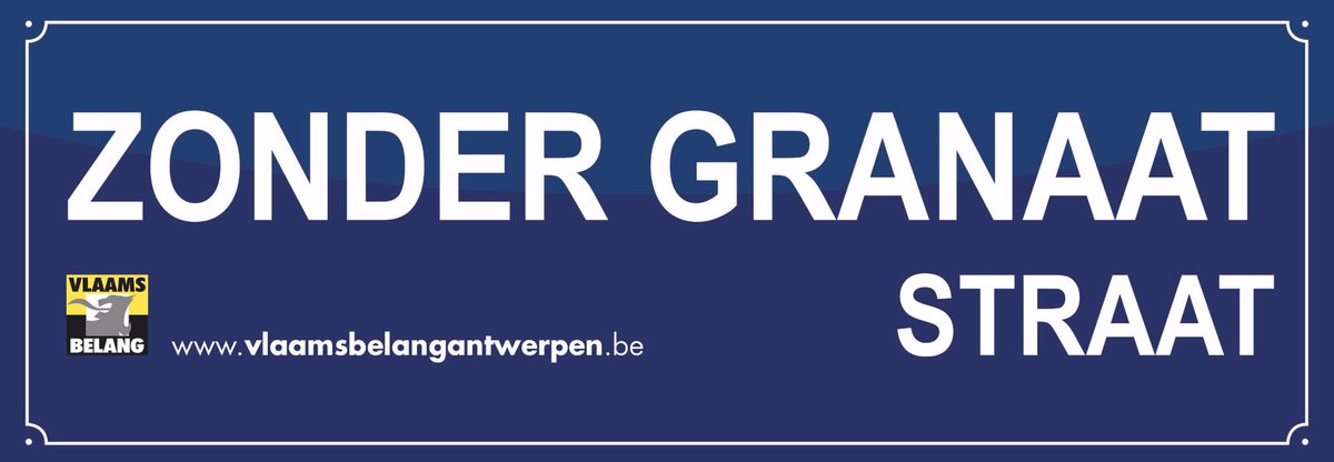 #VlaamsBelang @vbantwerpen verspreidt vanaf volgende week #ZonderGranaatStraat bordjes in #Antwerpen na zoveelste aanslag met handgranaten door de drugmaffia. Bestellen kan via antwerpen@vlaamsbelang.org