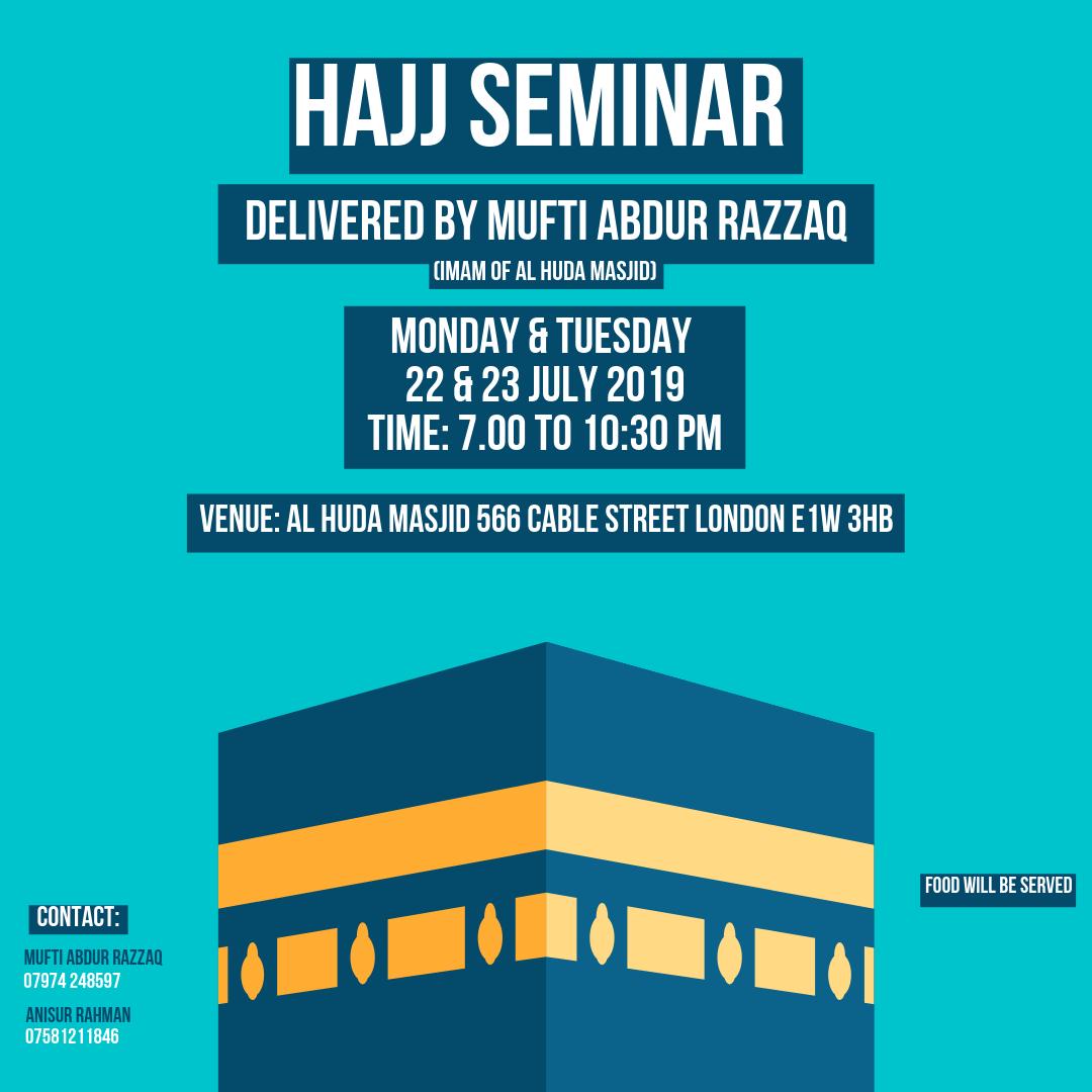 Hajj Seminar

Hajj Seminar Taleem deliver by the experienced Mufti Abdur Razzaq of Al Huda Masjid In Limehouse.   

2 Days Program starts today

#hajj #hajj1440 #hajj2019 #hajjseminar #makkah #Madinah #Munawwarah #kaaba #Tawaf #quran #dua #islam #muslim #Saudi #saudiarabia