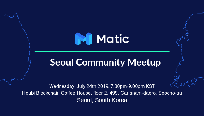 0xPolygon's tweet photo. Matic Network is coming to South Korea!🇰🇷

We are thrilled to host a community meetup in Seoul on Wednesday 24th July. Our COO &amp; cofounder @sandeepnailwal will interact with the community &amp; discuss Matic's development progress and upcoming plans.

We hope to see you there! https://t.co/hT18TIwuqE
