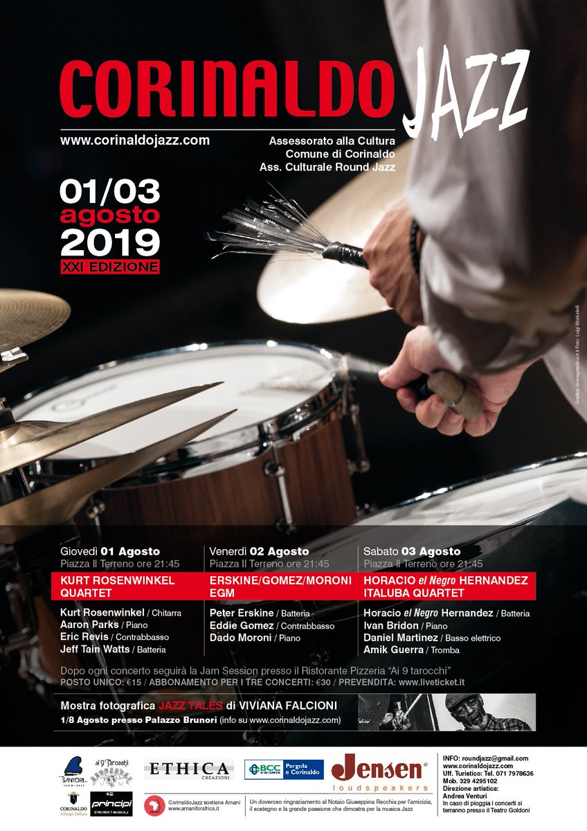 INFO &amp; BIGLIETTI:
liveticket.it/corinaldojazz

In caso di cattivo tempo i concerti si terranno presso il Teatro Goldoni.
Per informazioni corinaldojazz.com
071 7978636 (Ufficio Turismo)-329 4295102
Email : roundjazz@gmail.com