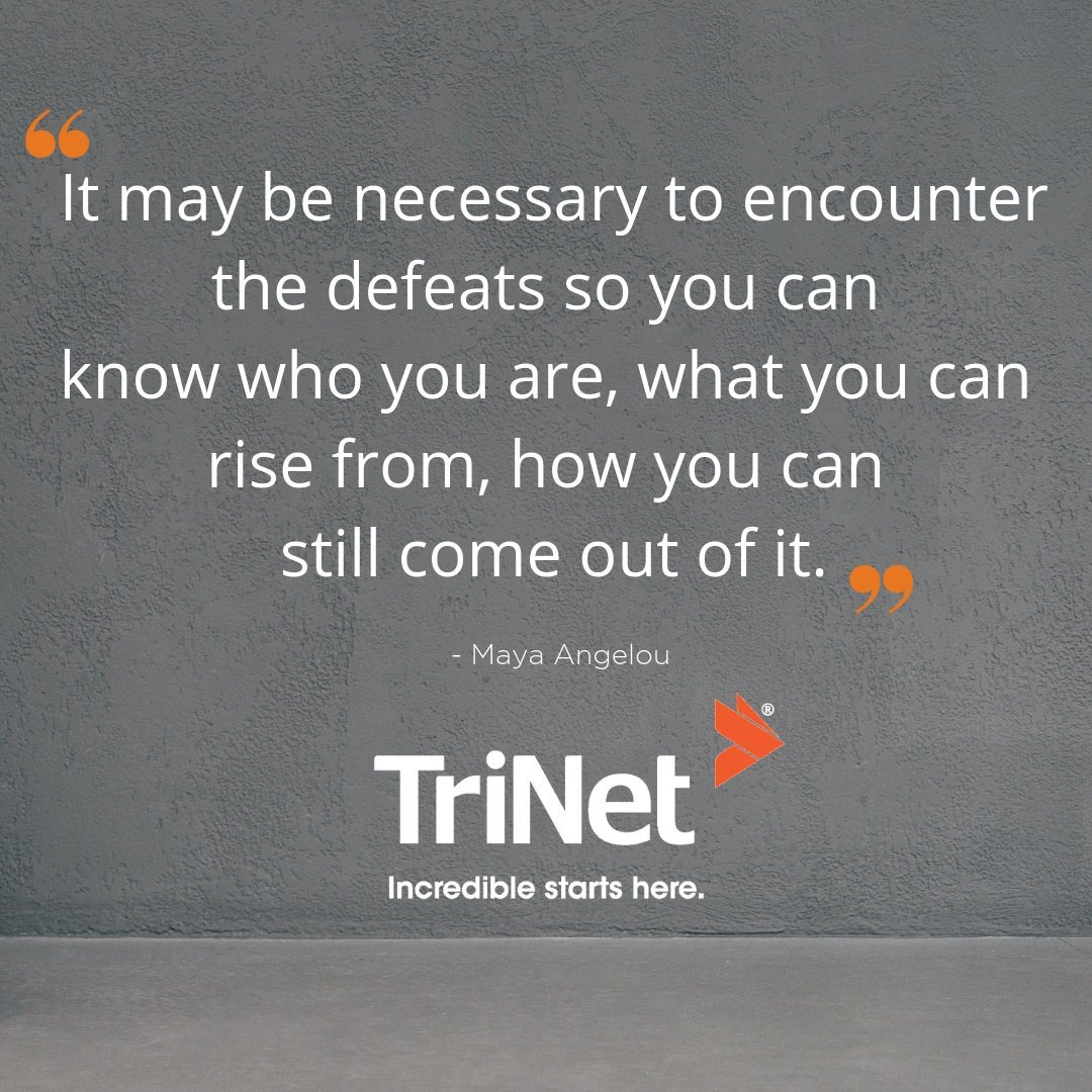 TriNet's tweet photo. Success rarely follows a linear path. How have your setbacks actually helped you to succeed?  #YourPeopleMatter #IncredibleHR #IncredibleStartsHere #MotivationMonday #inspirationalquotes  #SMB #MayaAngelou  #InsightMoments #SuccessStory #roadtosuccess https://t.co/jmsPWi7pKO