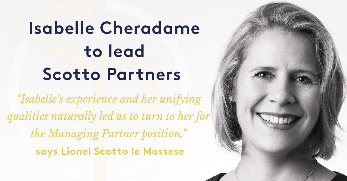 <a href="/ScottoPartners/">ScottoPartners</a>  is happy to announce the appointment of @IsabelleCheradame as #managingpartner of the firm bit.ly/2JYsDKR