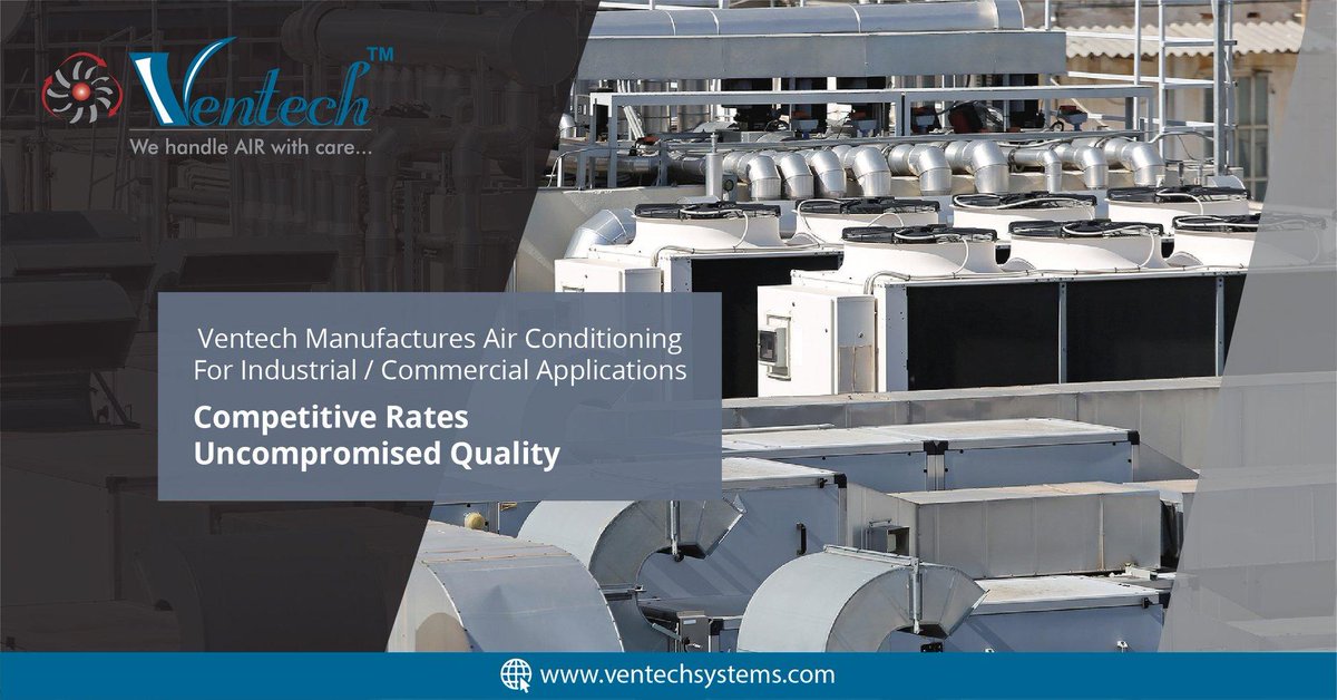 VentechSystems's tweet photo. Ventech Systems manufactures Air Conditioning For Industrial / Commercial Applications. Genuine rates, and uncompromised quality is what makes our air conditioning products more demanding in the marketplace.
#airconditioningsystem #manufacturers #airpolutioncontrolsystem https://t.co/TjiiRlekWV