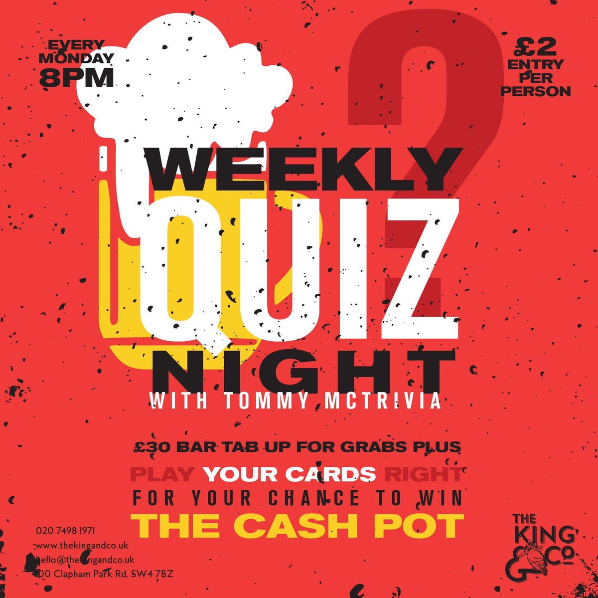 TheKingandCo's tweet photo. It’s Monday &amp; that can only mean one thing - @TommyMcTrivia Quiz Night 🕺🥳🍺 Get in touch now to bag your table: hello@thekingandco.uk #clapham https://t.co/pmQ1JlUY8m