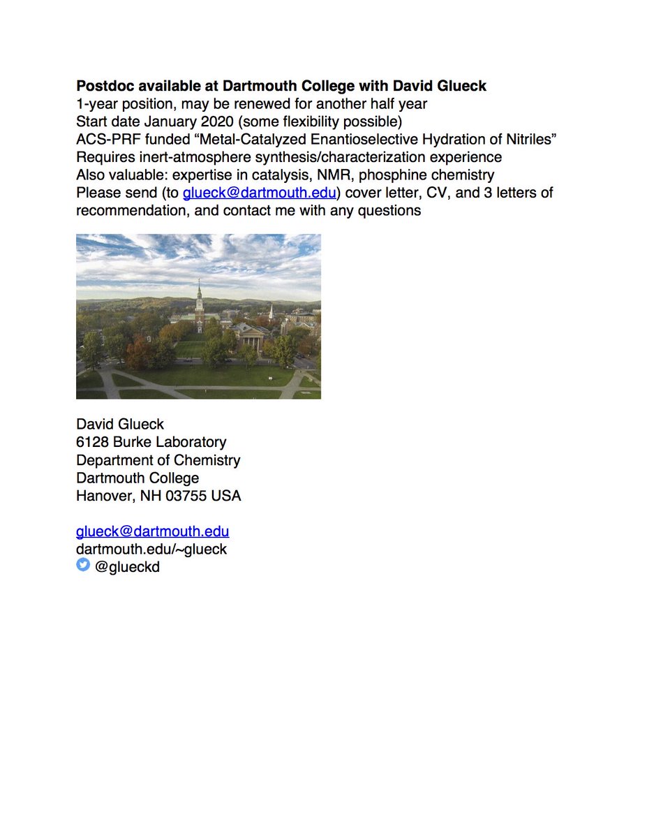 glueckd's tweet photo. Postdoc available, Dartmouth College
1-year position, may be renewed for another half year
Start date January 2020 (some flexibility possible)
ACS-PRF funded “Metal-Catalyzed Enantioselective Hydration of Nitriles”
More details below, glueck@dartmouth.edu for any questions https://t.co/PTkIH18ypx