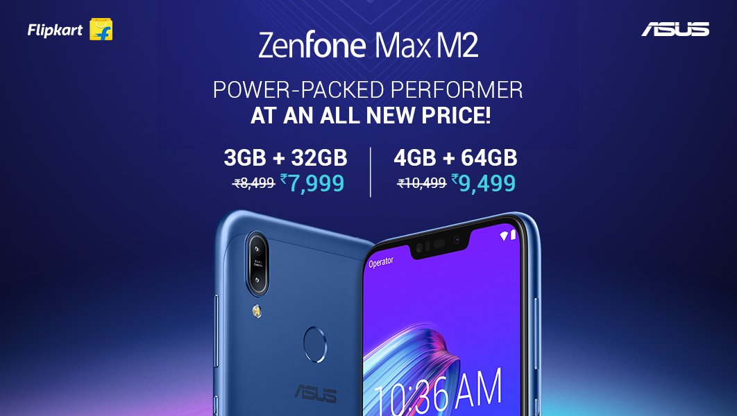 ASUSIndia's tweet photo. The #PowerPackedPerformer Zenfone Max M2 now comes at an exciting new price of just Rs. 7,999! Loaded with a massive 4000mAh battery, Snapdragon 632 Processor & Stock Android, the Zenfone Max M2 is an absolute steal at this price. Get yours on @Flipkart https://t.co/HxWs6vlc19 https://t.co/peNS2Z4cWi