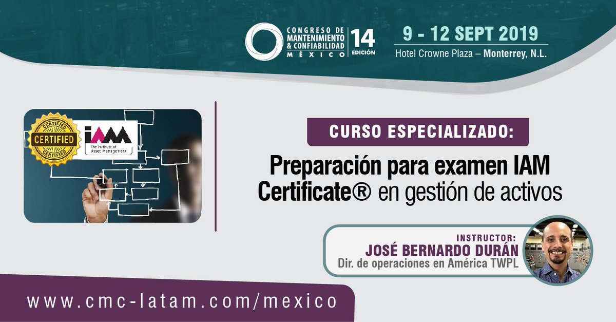 CMC_LATAM's tweet photo. PREPARACIÓN PARA EXAMEN IAM CERTIFICATE® EN GESTIÓN DE ACTIVOS

💡El contenido está alineado con PAS 55, ISO 55000 y con el marco de competencia del Instituto de Gestión de Activos (IAM).
📍Monterrey, N.L México    ▪9 y 10 de septiembre 2019 

+Info. ▶ https://t.co/eUQieEsYsV https://t.co/cf9f5e0gfB