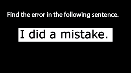 FountainheadPrp's tweet photo. Time for some Monday Wisdom.
Find the error in the following sentence.
'I did a mistake.'
#PTEtraining, #PTEcoaching, #PTEmocktests, #PTEpractice https://t.co/fHGqFMi47y
