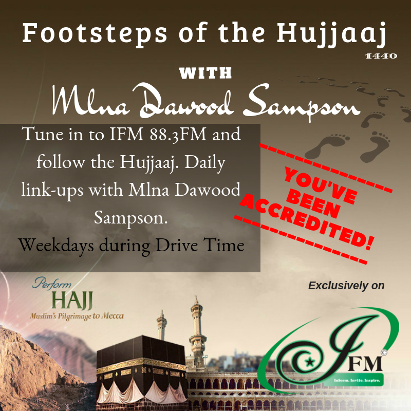 LiveIfm's tweet photo. Join us today at 17:40 as we walk in the Footsteps Of The Hujjaaj with Mlna Dawood Sampson. #FOH2019#Hajj1440 https://t.co/XbxvDoRTK7