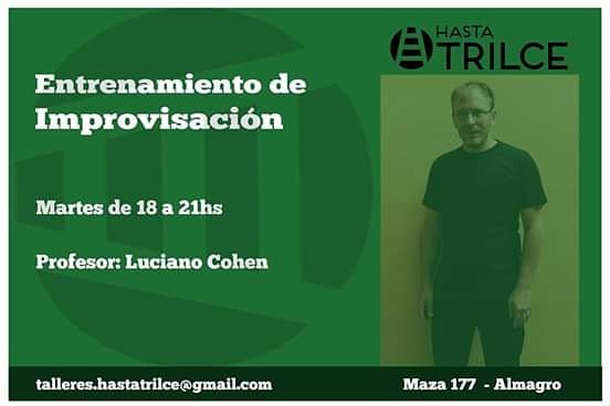 Luchoco79's tweet photo. Abierta la inscripción para el seminario de Entrenamiento de Improvisación
Martes de 18 a 21hs
en @HastaTrilce
Comienza en agosto https://t.co/R0nQ8R7TtL