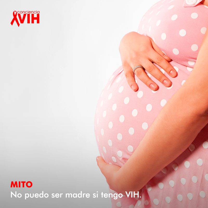 #RompeElMito: Actualmente las mujeres con VIH pueden tener embarazos saludables.