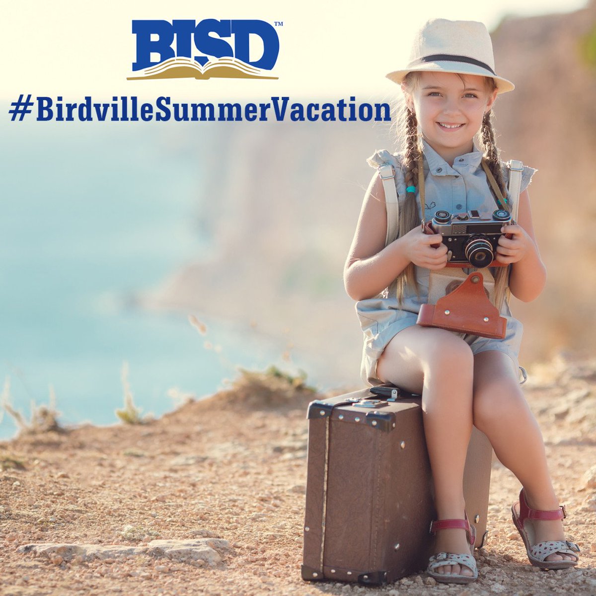 BISD Families: Share your vacation pictures at #BirdvilleSummerVacation.