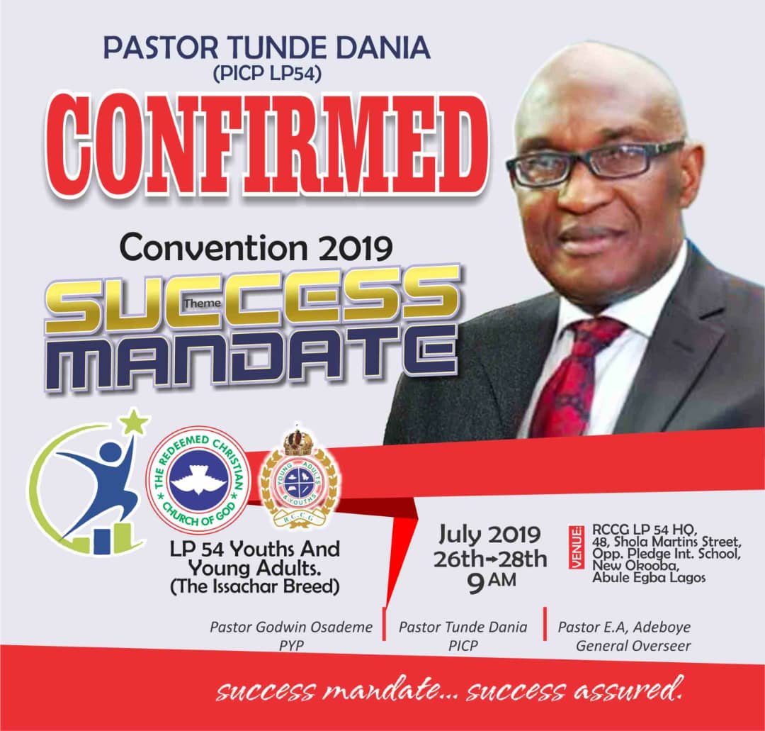 rccglp54youths's tweet photo. #RCCGLP54YAYA invites you all to her 2019 Convention.

Theme: Success Mandate

Friday, July 26, 2019 - Opening ceremonies at Zonal Hqtrs at 6pm

Date: Sat., July 27, 2019
Time: 9am - 4pm

Ministering: 
P-I-C Lagos Youth Province 1 - Pastor Akande @RealBisiAkande  ...

#RCCGLP54 https://t.co/54WzvHOdWn