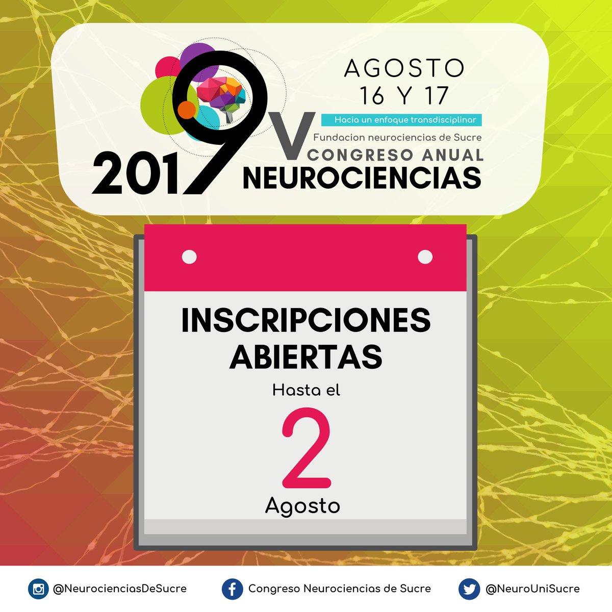 neurounisucre's tweet photo. Ampliamos inscripciones hasta el 2 Agosto, no te quedes sin participar del V Congreso Anual de Neurociencias 🧠💚 inscríbete ya https://t.co/B5gZsoQnKJ