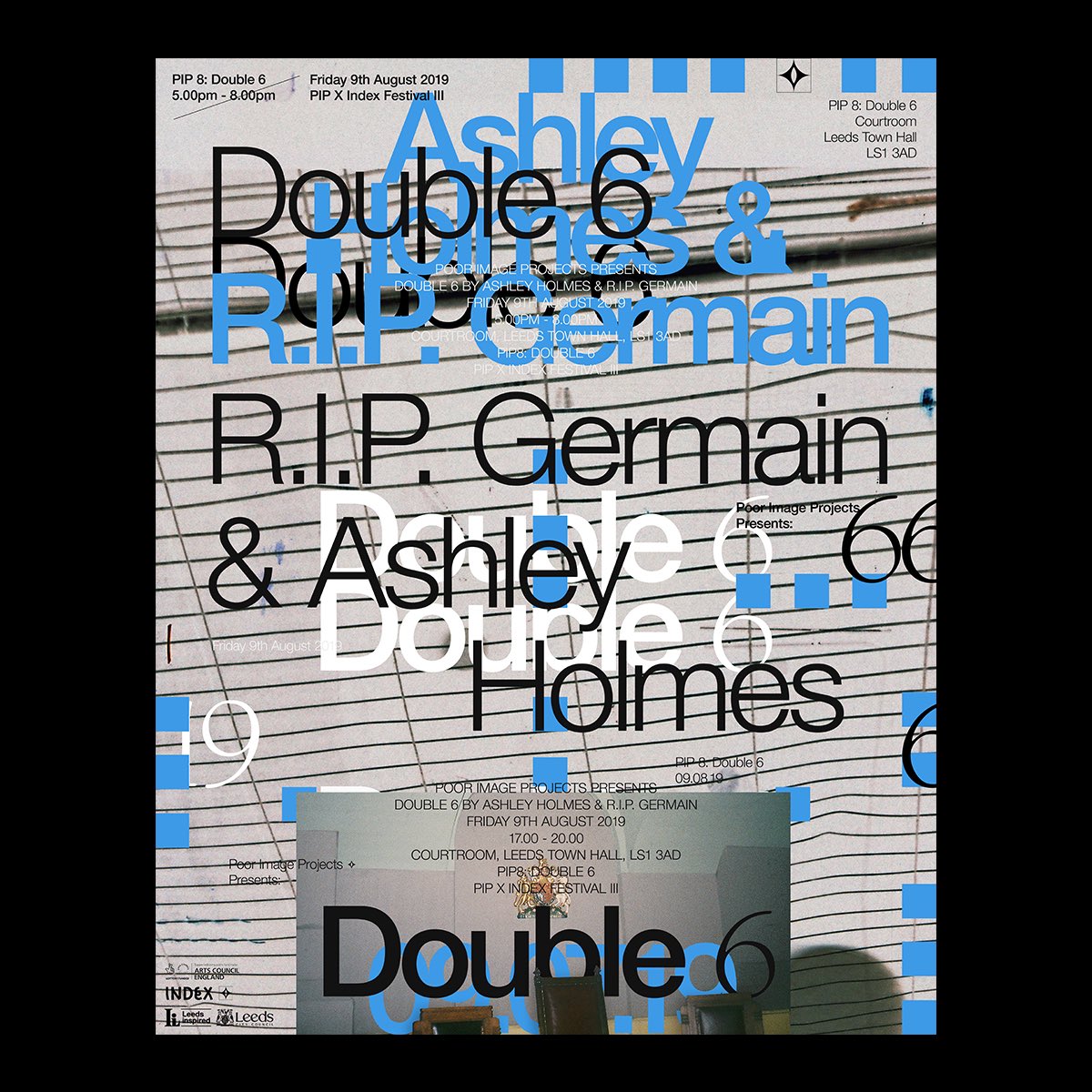 p_i_projects's tweet photo. Double 6 - a collaboration between @ashleyholmes__ & R.I.P. Germain - & our 3rd & final event in @_indexfestival. An AV installation & performance that will unfold over the course of 1 evening in Leeds Town Hall’s former courtroom. 09.08.19, 17.00-20.00. Design @jamie_desktop 💥 https://t.co/KevTtAyLK9