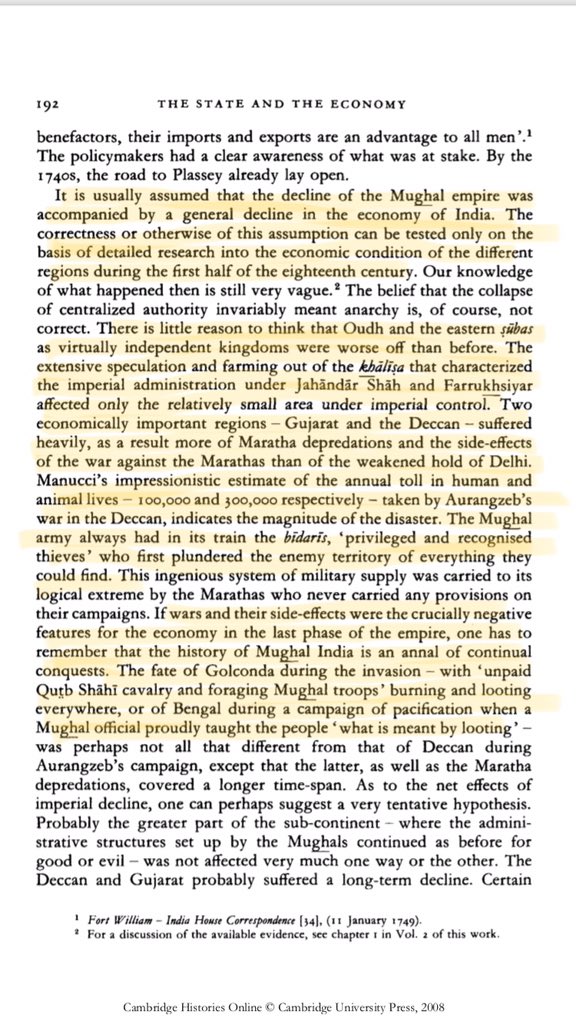 45/n Irfan Habib categorically mentions wars & Mughal desire to conquer as major reason for economic failure of India, followed by their own decline. Moreover the tyranny of the governors was causing Merchants to shut business.Following snippets explain at best(p192-95).