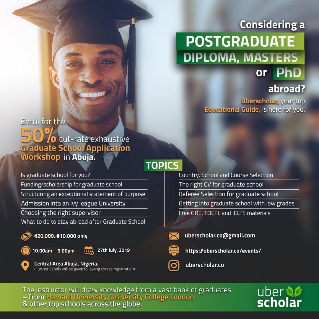 Uberscholar has put this Workshop together to help attendee's get into desired Postgraduate Diploma, Masters and PhD admission in any University across the World. It's going to hold in Abuja on the 27th of July.

To find out more, click on link below
eventbrite.com/e/pay-10000-fo…