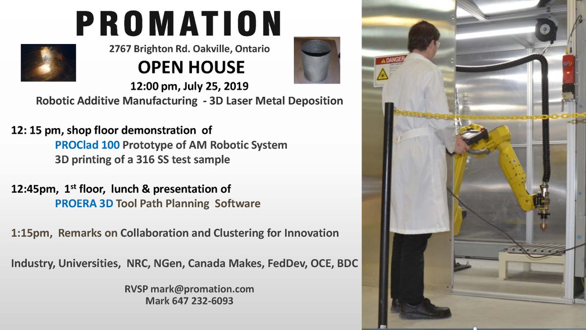 PromationN's tweet image. Join us at our Promation Open House on Thursday, July 25th to demonstrate and showcase our capabilities on Robotic Additive Manufacturing, 3D Laser Metal Deposition and more!

#AdditiveManufacturing #Robotics