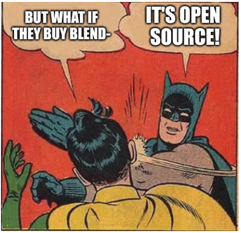 Literally every time there is a big sponsor.

Your concerns are understandable. It's scary to see big eyes on this baby we've all seen grow over the years. Just remember, Blender's freedom is guaranteed by its GNU GPL license. blender.org/about/license/ #b3d