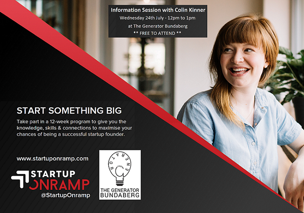 Tanya_IMPACT's tweet photo. On 24 July from 12-1pm @StartupOnramp creator @ColinKinner will be presenting a free info session at The Generator #Bundaberg. Great chance to find out more &amp; ask questions about the 12-week program. Check out https://t.co/Z1PCEmnL7q https://t.co/DC0U6kJoj0
